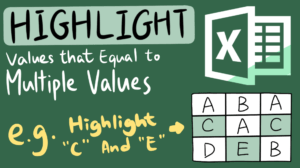 How to highlight cells that equal to multiple values in Excel?