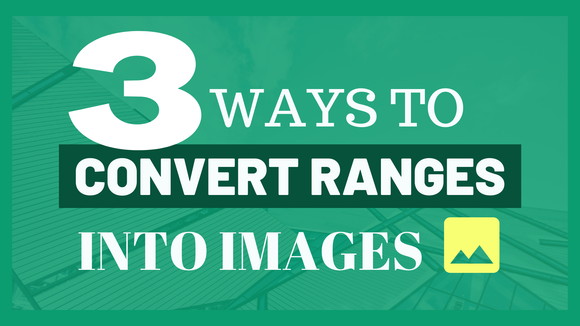 How To Convert Cells Range To Image In Excel (w/ or w/o VBA) | Dollar Excel