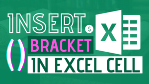 How To Insert Bracket In Excel Cell