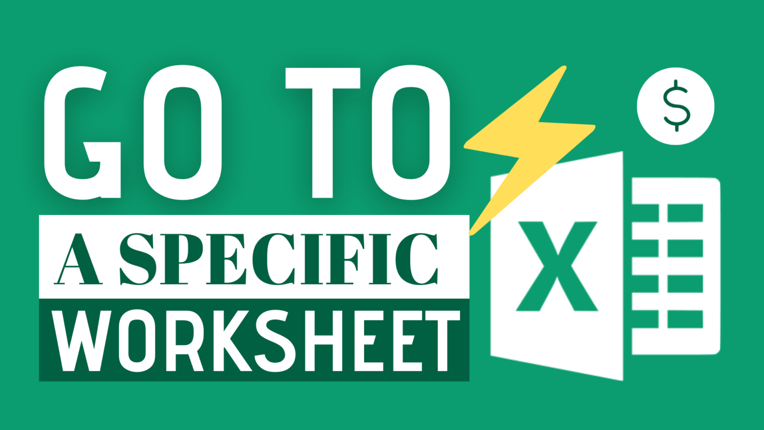 How to Go to a Specific Excel Sheet (4 ways) | Dollar Excel