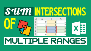 How to Sum Intersections of Multiple Ranges (Excel) Thumbnail