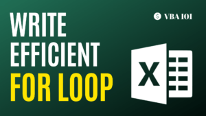 How to Write Efficient For Loop in Excel VBA