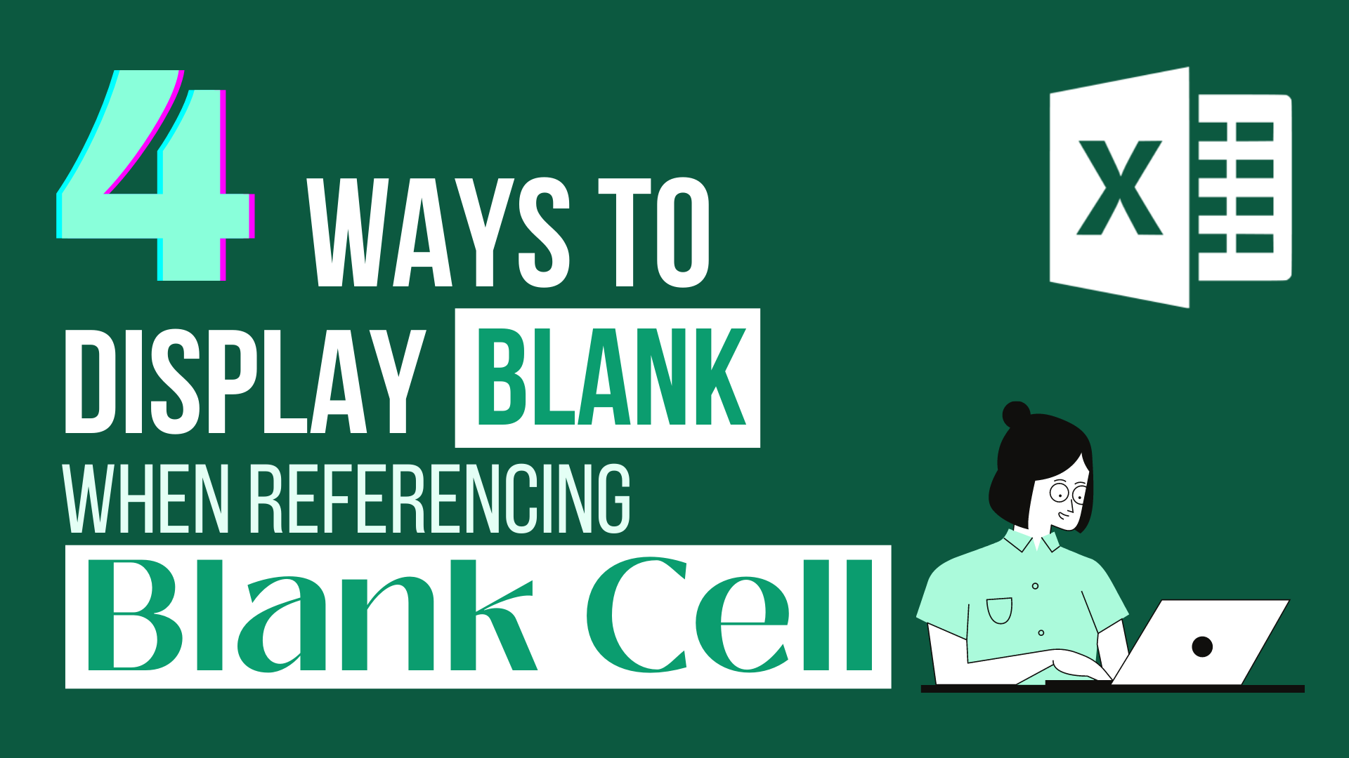 How to Display Blank when Referencing Blank Cell