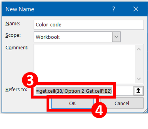 Input this formula into Refers to box and press "Enter"