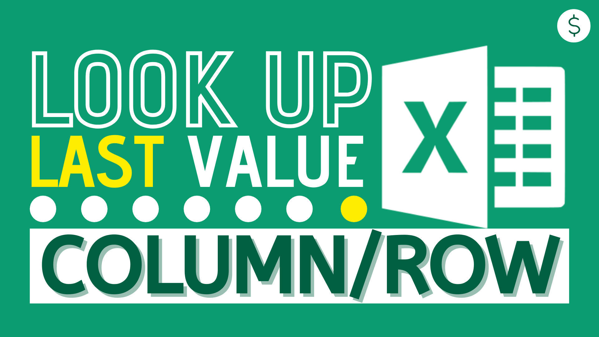 Look Up the Last Value in Column/Row in Excel