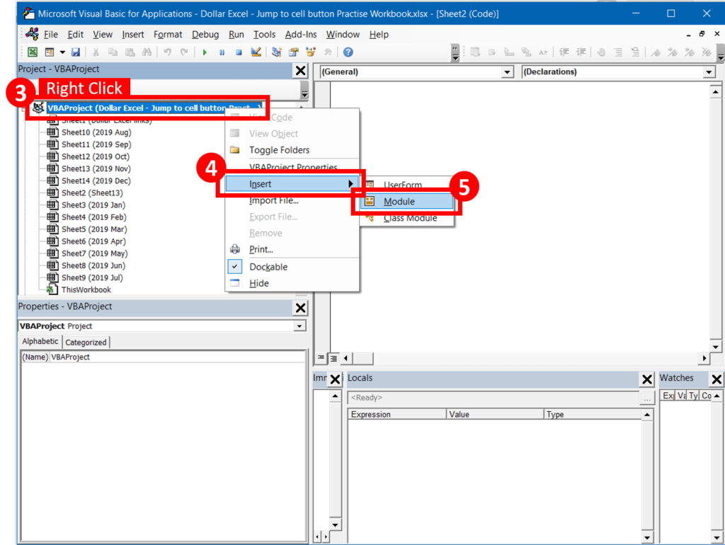 Right click your workbook and select "Insert", then select "Module"