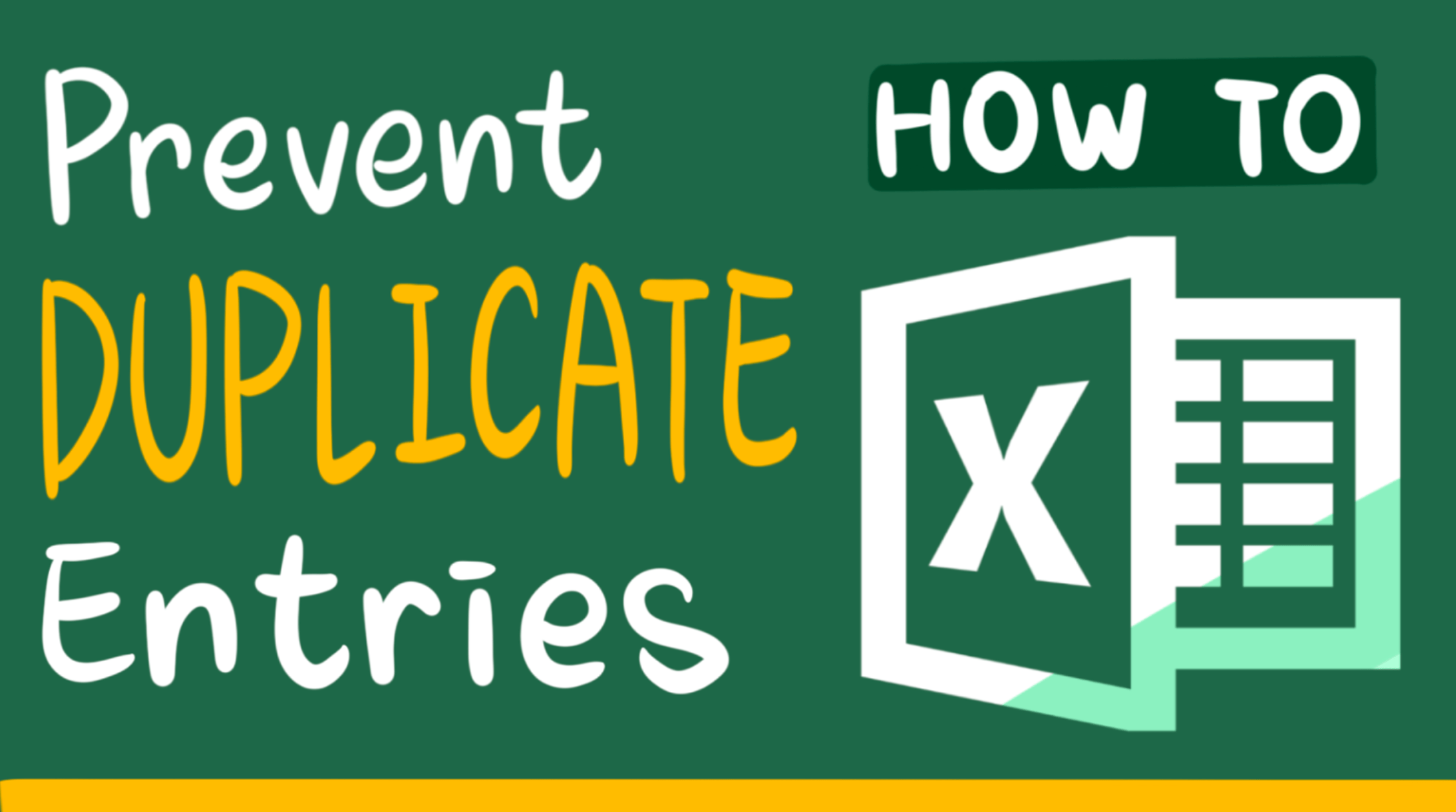 How to prevent duplicate entries in Excel?