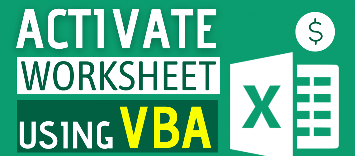 how-to-activate-an-excel-sheet-using-vba-dollar-excel