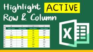 How to highlight current row and column in Excel?